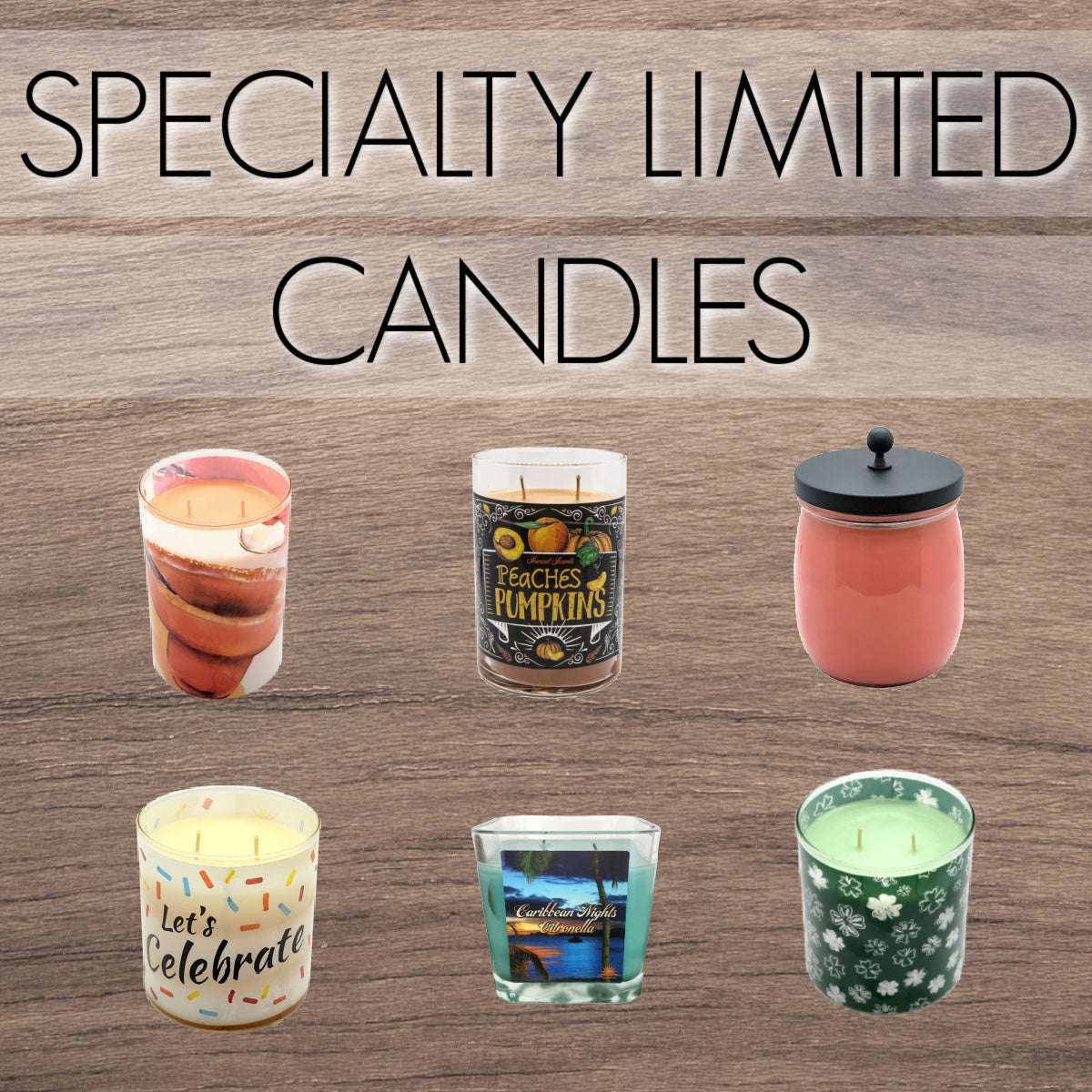 Speciality Limited Candles